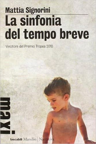 Mattia Signorini – La sinfonia del tempo breve (2014)
