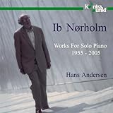 WORKS FOR SOLO PIANO 1955-2005:IB NORHOLM          image