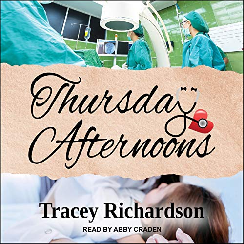 Thursday Afternoons by Tracey Richardson