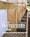 The Hempcrete Book: Designing and Building with Hemp-Lime (Sustainable Building) by William Stanwix, Alex Sparrow
