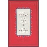 Love Poems from God: Twelve Sacred Voices from the East and West (Compass)