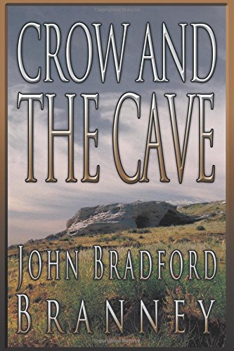 Crow and the Cave by John Bradford Branney
