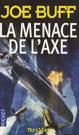 La  menace de l'axe