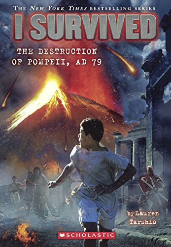 I Survived The Destruction Of Pompeii, 79 A.D.