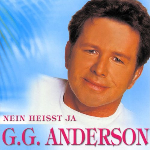 G.G. Anderson - Nein Heisst Ja - Zortam Music