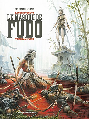 Le Masque de Fudo Vol. 2: Pluie (French Edition) by Saverio Tenuta