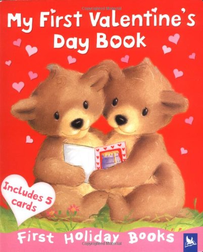 My First Valentine's Day Book (First Holiday Books)