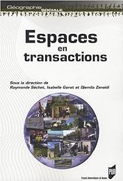 Espaces en transactions