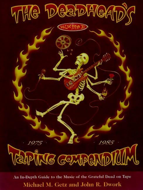 Amazon.com: The Deadhead's Taping Compendium, Volume 1: An In