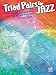 Triad Pairs for Jazz: Practice and Application for the Jazz Improvison by 