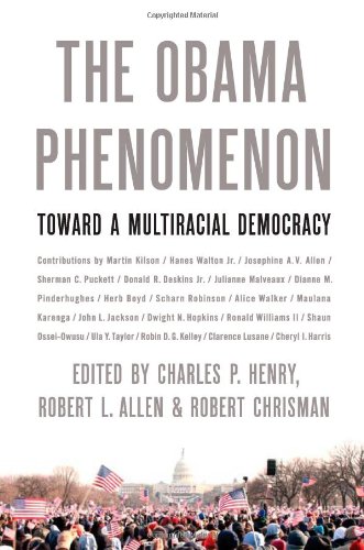 The Obama Phenomenon: Toward a Multiracial Democracy