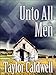 Unto All Men