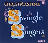 CHRISTMASTIME Swingle Singers