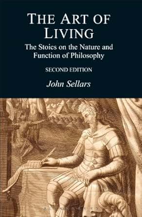 Amazon.com: The Art of Living: The Stoics on the Nature and Function of Philosophy (BC ...