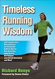 Timeless Running Wisdom by Richard Benyo