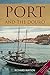 Port and the Douro (Classic Wine Library) by 