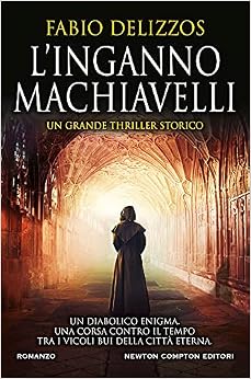 Fabio Delizzos – L’inganno Machiavelli (2021)