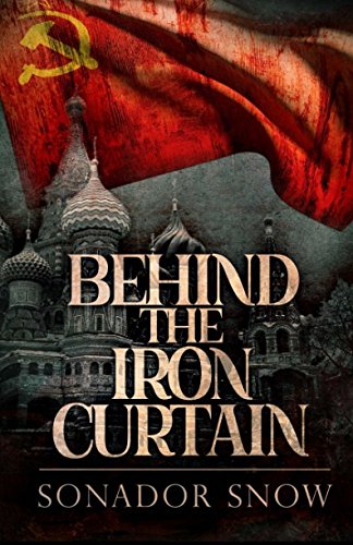 Behind The Iron Curtain by Sonador Snow