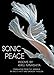 Sonic Peace by 