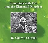 Encounters with Pan and the Elemental Kingdom by 
