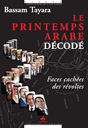 Le  printemps arabe décodé