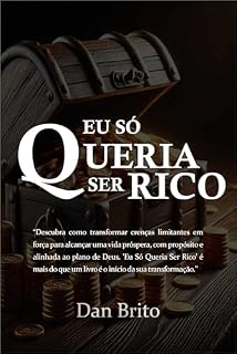 Livro Eu Só Queria Ser Rico