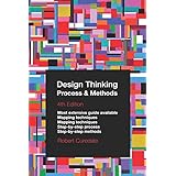 Design Thinking Process &amp; Methods 4th Edition