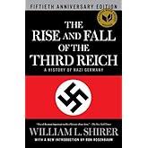 [( The Rise and Fall of the Third Reich: A History