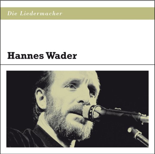 Hannes Wader - Die Liedermacher - Zortam Music