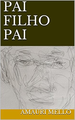 Livro PAI FILHO PAI