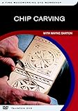Chip Carving: with Wayne Barton