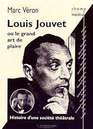 Louis Jouvet ou Le grand art de plaire