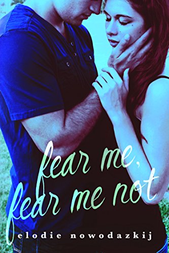 Fear Me, Fear Me Not (Gavert City Book 1)