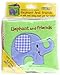 Elephant and Friends: A Soft and Fuzzy Book for Baby (Friends Cloth Books)