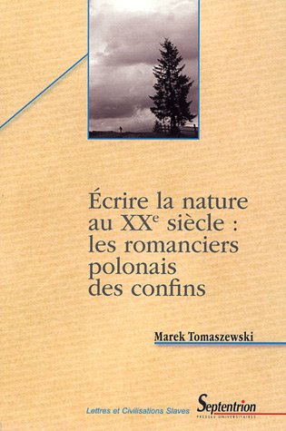 Écrire la nature au XXe siècle