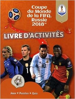 Coupe Du Monde De La Fifa Russie 2018 Livre D Activites Amazon