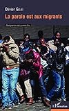 La parole est aux migrants by 