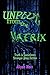 Unplug From the Matrix: Truth is Sometimes Stranger Than Fiction by 