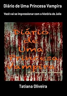 Livro Diário De Uma Princesa Vampira