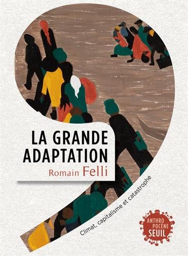 la  Grande Adaptation
