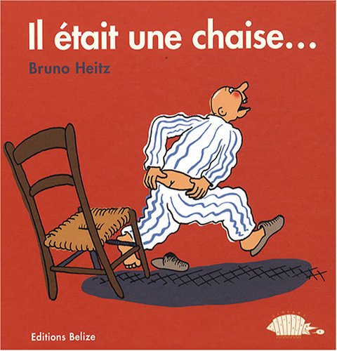 Il était une chaise