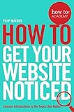 How To Get Your Website Noticed (How To: Academy Book 3) by Filip Matous