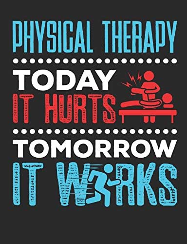 Behind Every Great Physical Therapist Is An Exhausted Physical Therapy Assistant: Physical Therapy Notebook, Blank Paperback Book, Great Appreciation Gift, 150 pages, college ruled