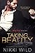 Taking Beauty (Taking Beauty Trilogy Book 1)