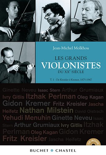 Les  grands violonistes du XXe siècle