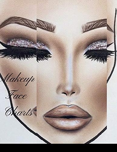 Makeup Face Charts: The Blank Workbook Paper Practice Face Charts For Professional Makeup Artists Paperback – 27 Dec. 2018