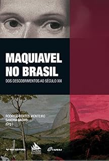 Livro Maquiavel no Brasil: dos descobrimentos ao século XXI