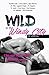 Wild in the Windy City: The Anthology
