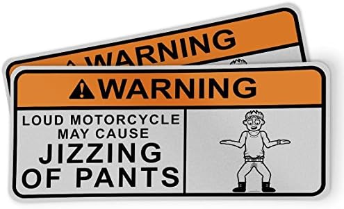 Funny Warning Sticker for Motorcycles, Riders and Gifts - Loud Motorcycle May Cause Jzzing of Pants (2 Pack)