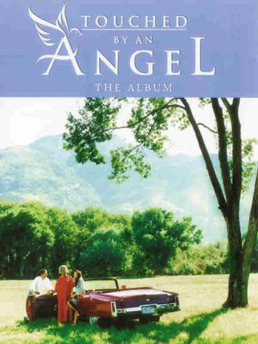 Touched by an Angel -- The Album: Piano/Vocal/Chords